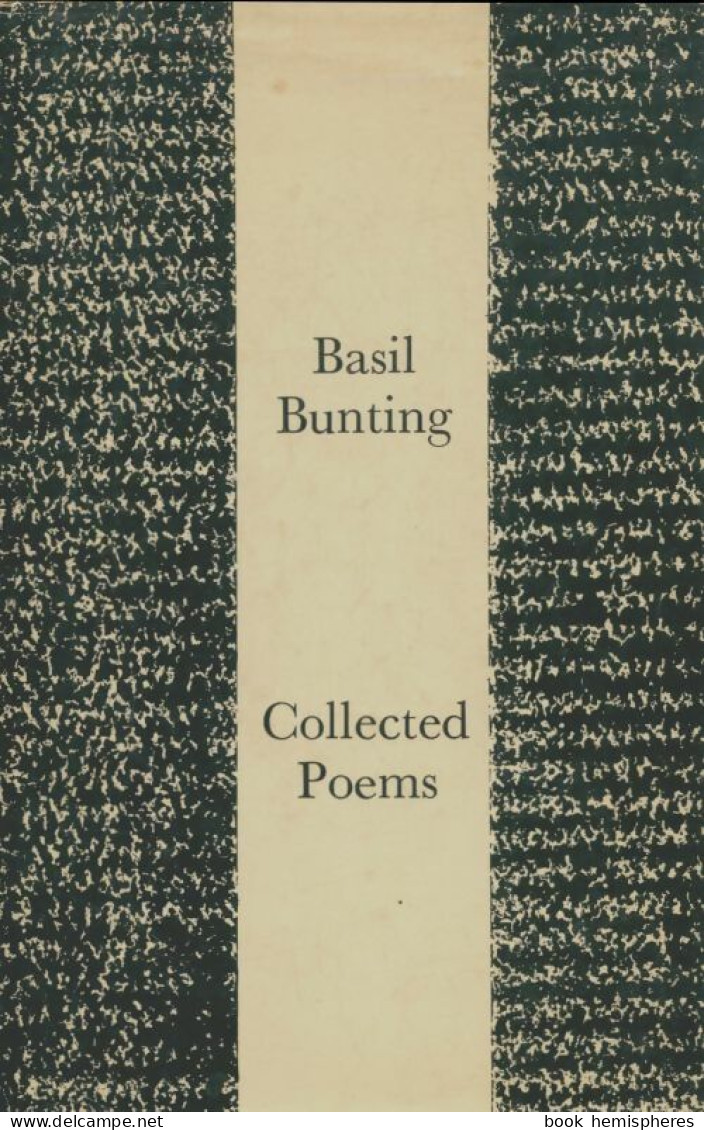 Collected Poems  (1968) De Basil Bunting - Other & Unclassified