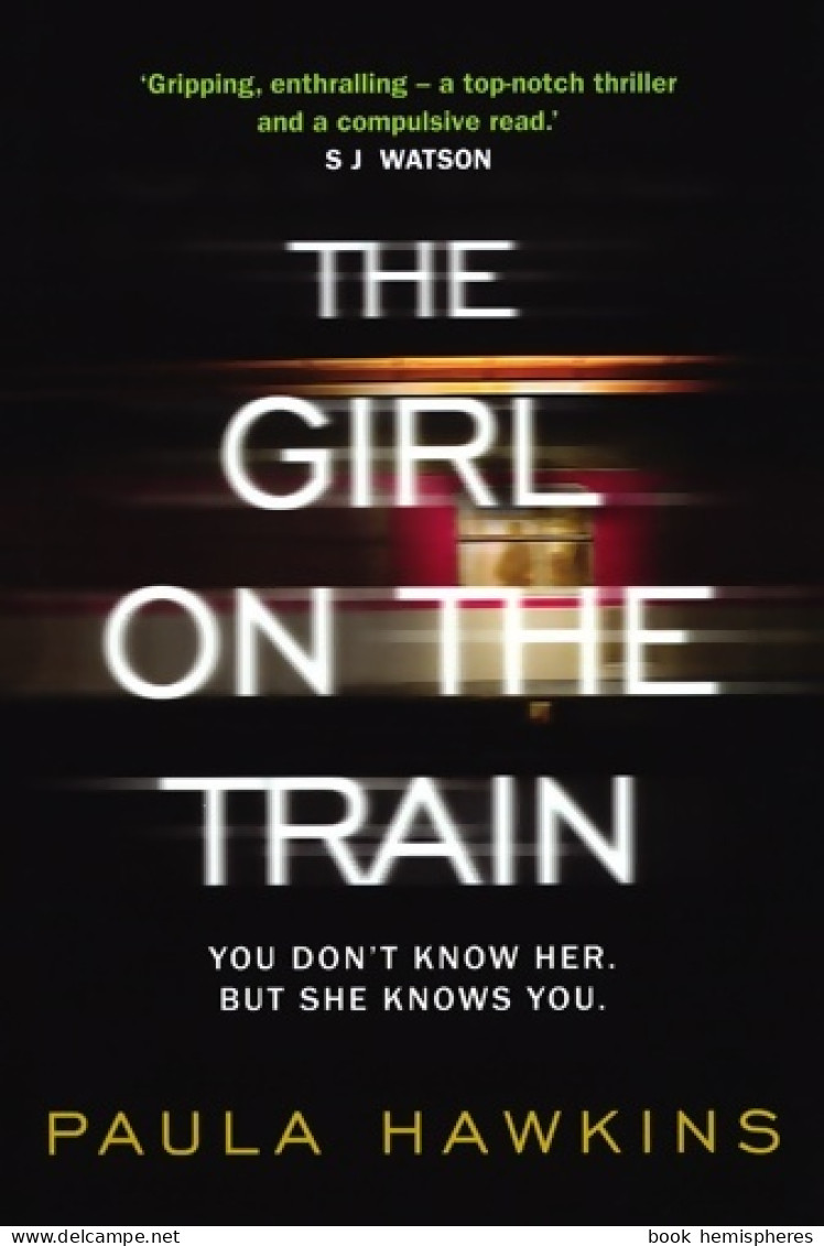 The Girl On The Train (2015) De Paula Hawkins - Sonstige & Ohne Zuordnung