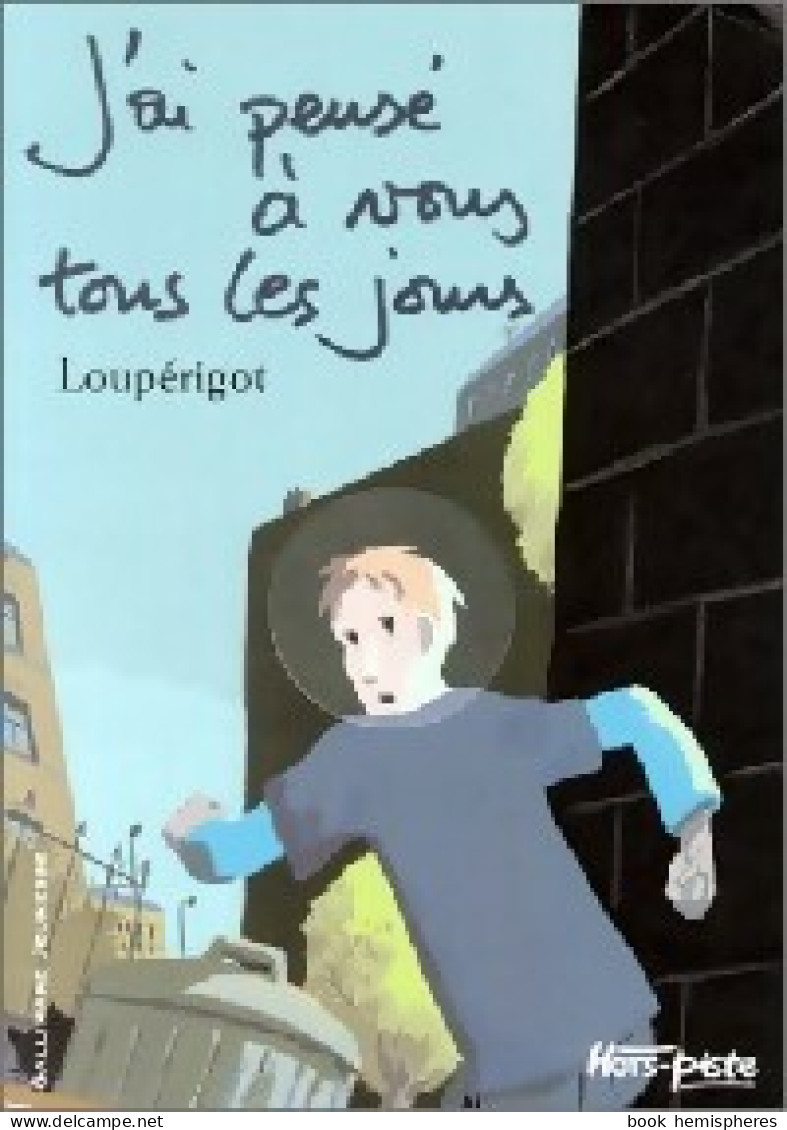 J'ai Pensé à Vous Tous Les Jours (2002) De Virginie Périgot - Otros & Sin Clasificación