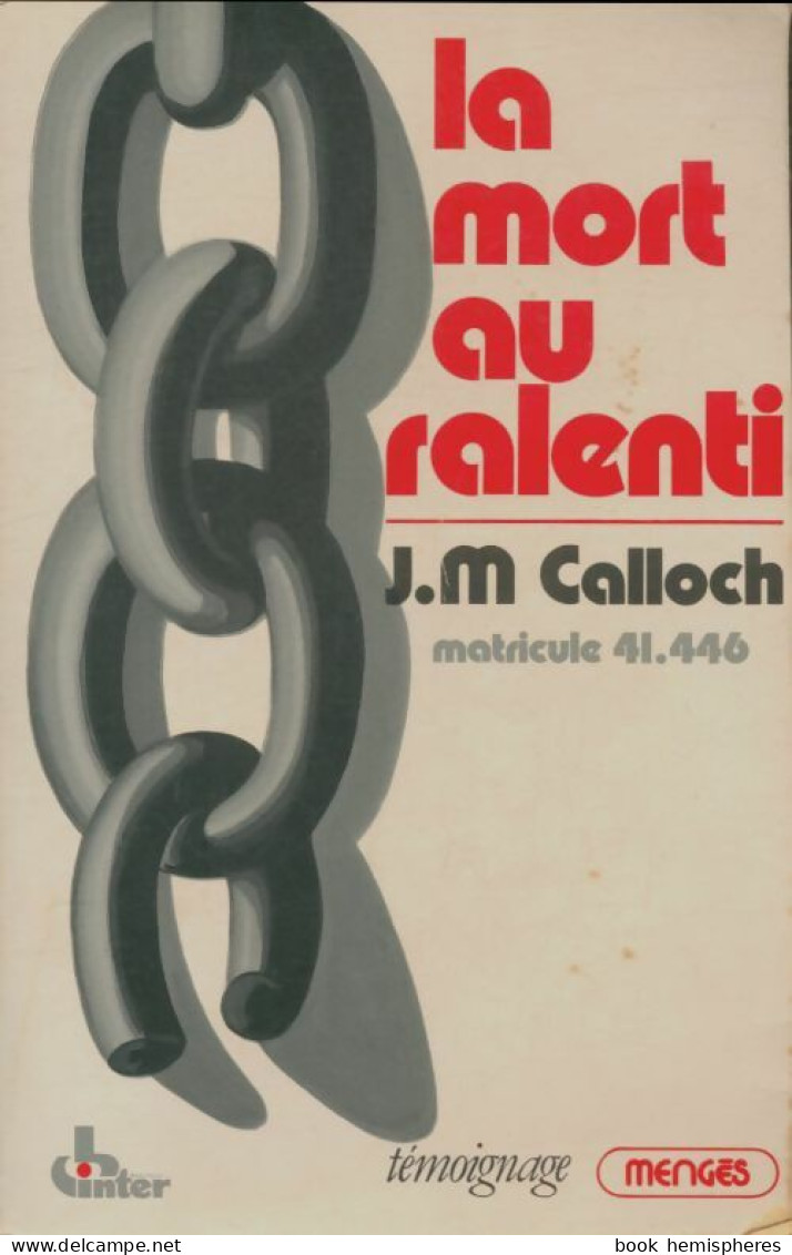 La Mort Au Ralenti (1979) De Jean-Marie Calloch - Histoire