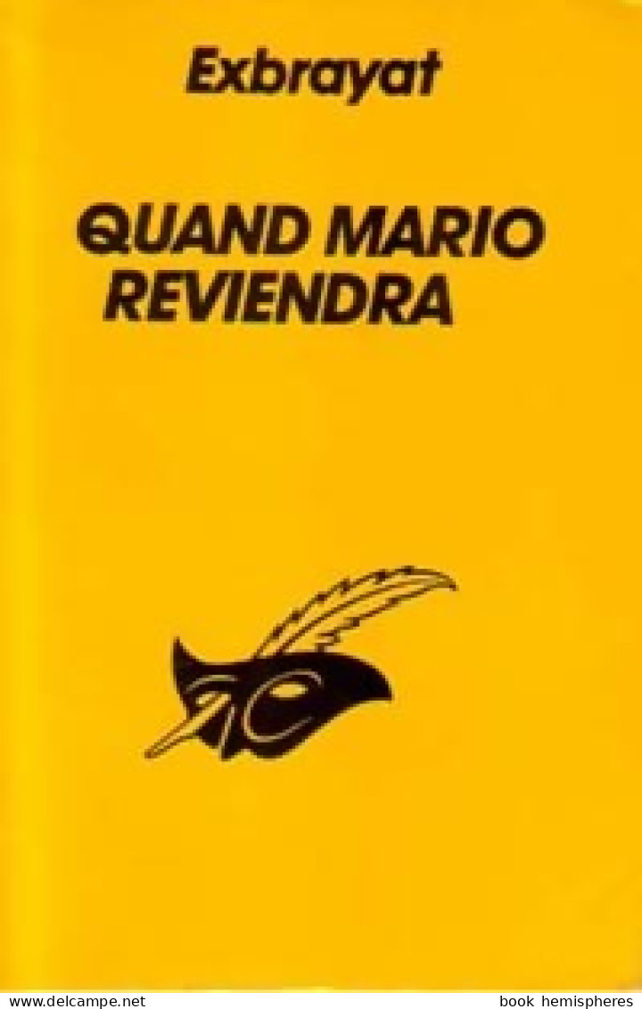 Quand Mario Reviendra (1987) De Charles Exbrayat - Otros & Sin Clasificación