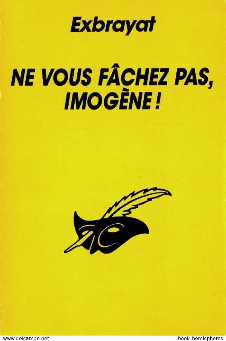 Ne Vous Fâchez Pas Imogène (1994) De Charles Exbrayat - Other & Unclassified