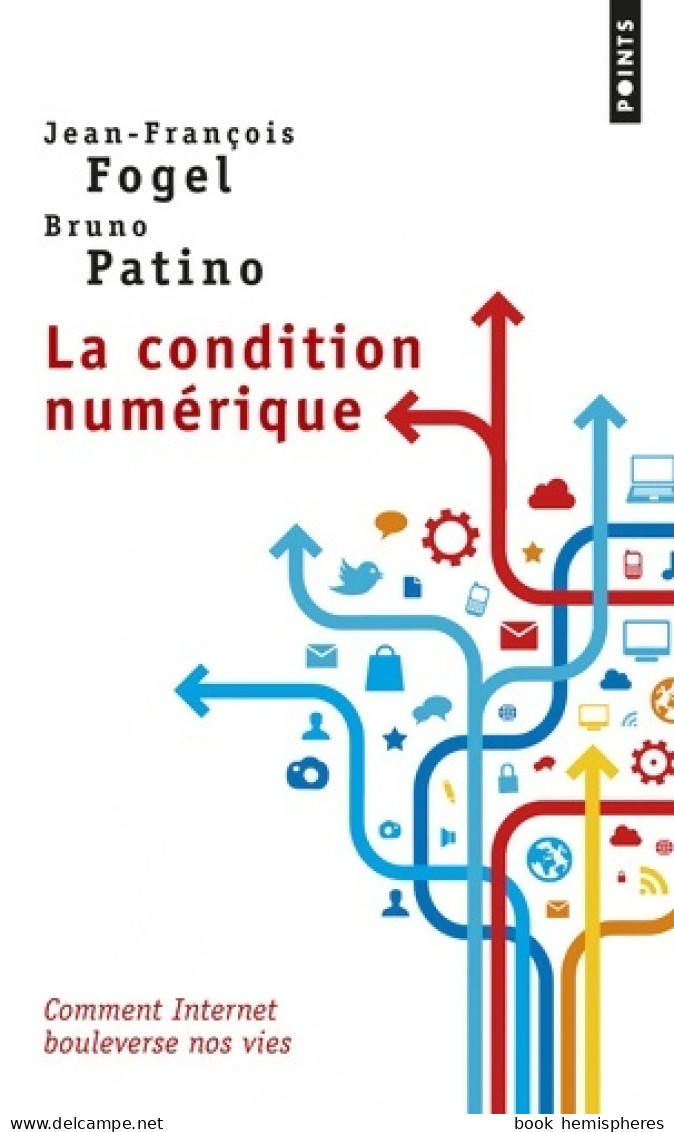 La Condition Numérique (2014) De Jean-François Fogel - Wetenschap