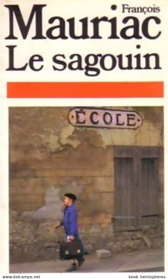 Le Sagouin (1985) De François Mauriac - Sonstige & Ohne Zuordnung