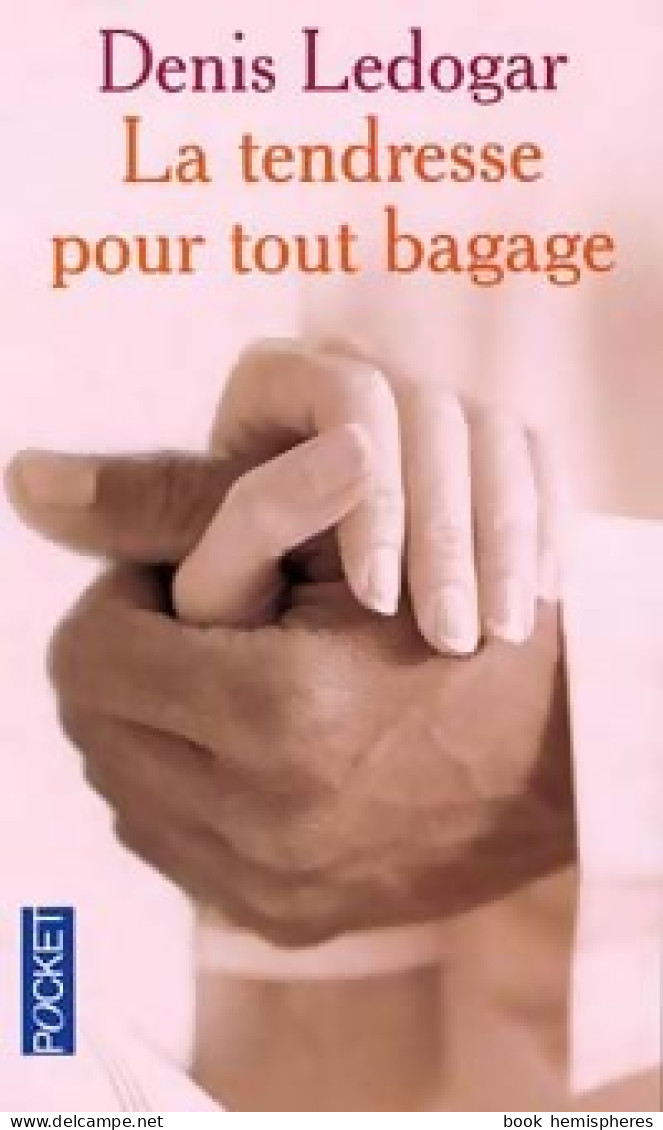 La Tendresse Pour Tout Bagage (2003) De Père Denis Ledogar - Godsdienst