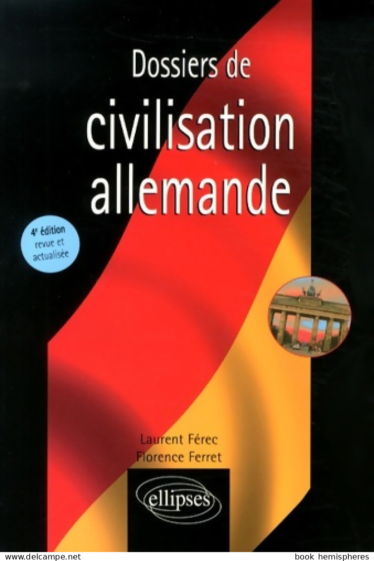 Dossiers De Civilisation Allemande (2014) De Laurent Férec - Altri & Non Classificati