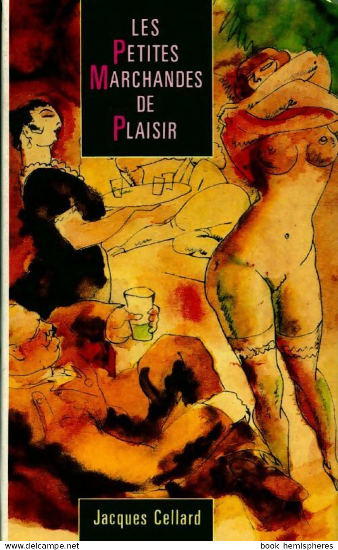 Les Petites Marchandes De Plaisir (1991) De Collectif - Sonstige & Ohne Zuordnung