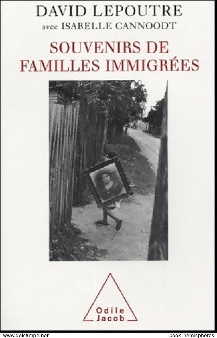 Souvenirs De Familles Immigrées (2005) De David Lepoutre - Wissenschaft