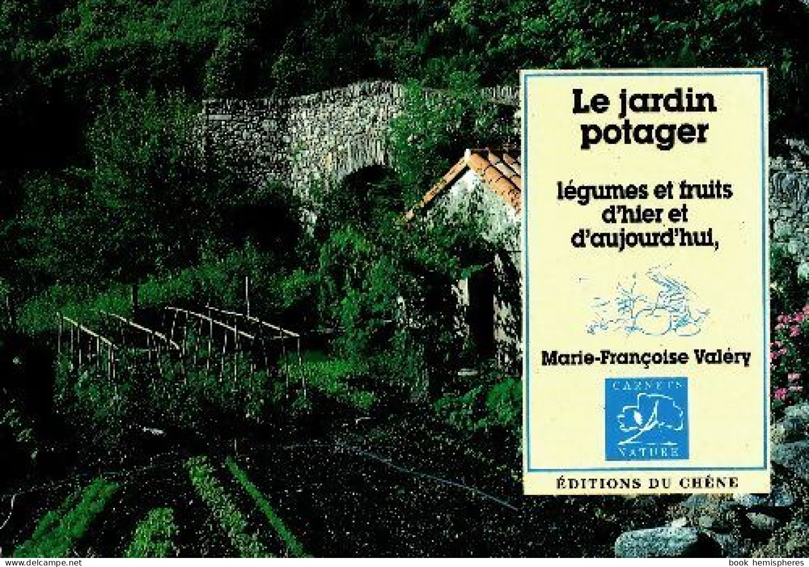 Le Jardin Potager (1997) De Marie-françoise Valéry - Garden