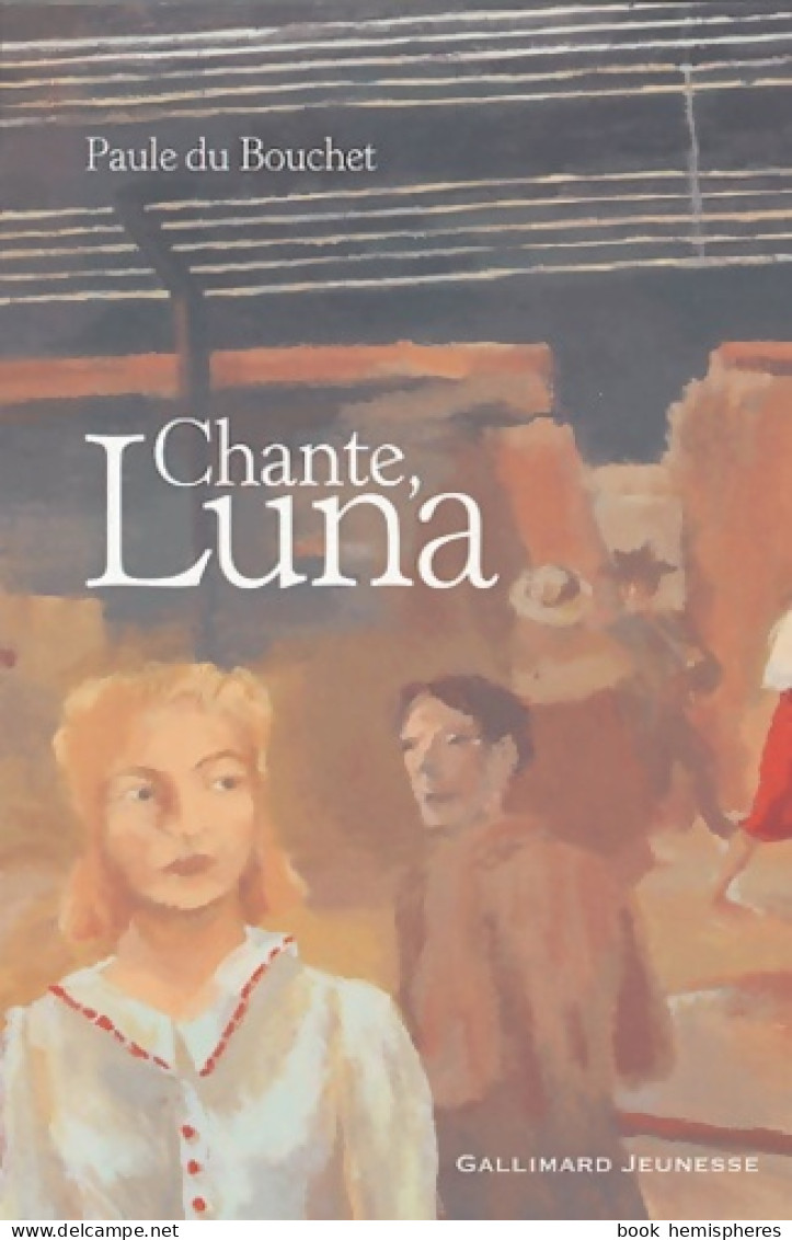 Chante Luna (2004) De Paule Du Bouchet - Otros & Sin Clasificación