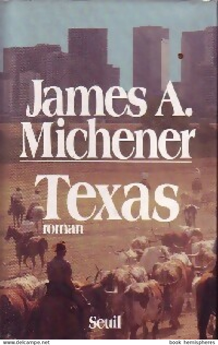 Texas (1987) De James A. Michener - Autres & Non Classés