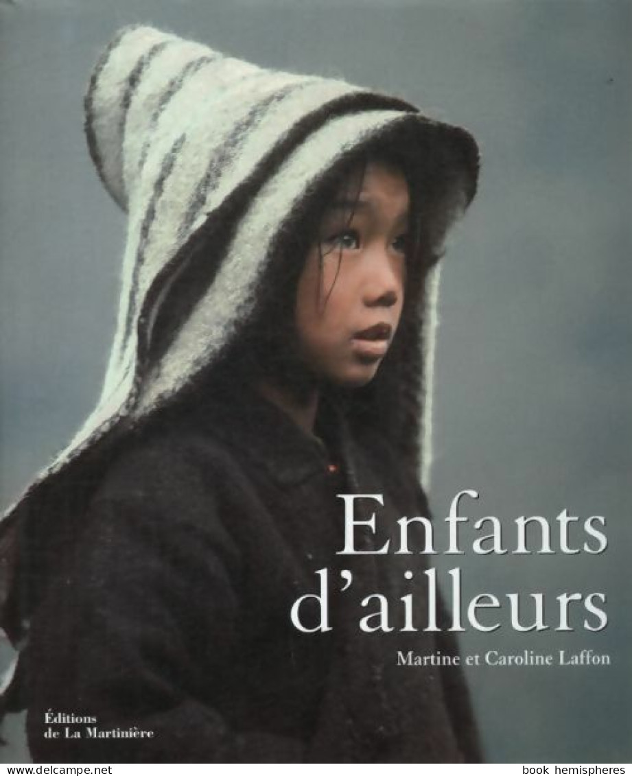 Enfants D'ailleurs (2001) De Martine Laffon - Art