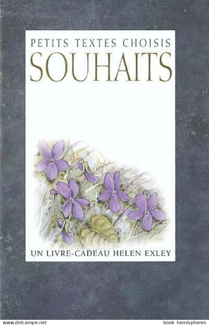 Souhaits (2003) De Helen Exley - Sonstige & Ohne Zuordnung