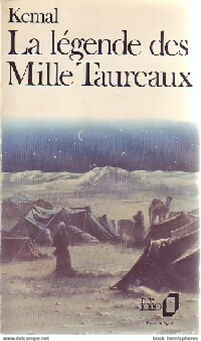 La Légende Des Mille Taureaux (1987) De Yachar Kemal - Otros & Sin Clasificación