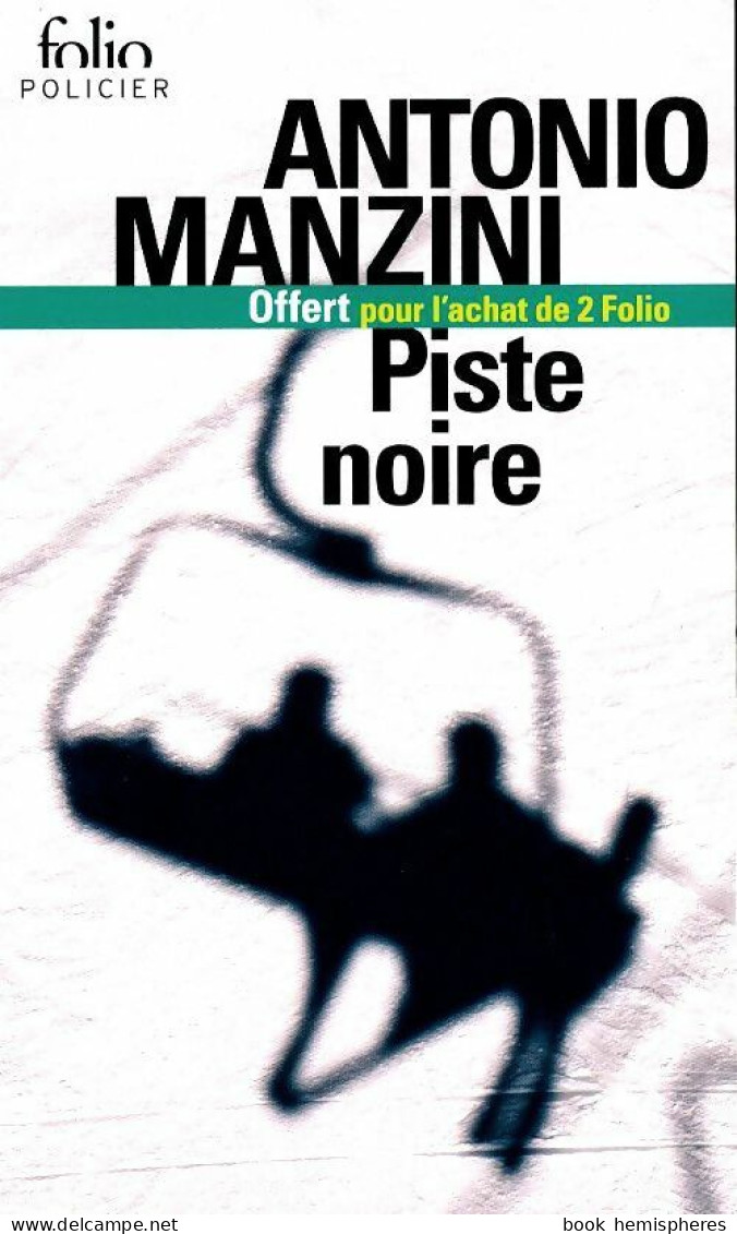 Piste Noire (2019) De Antonio Manzini - Autres & Non Classés