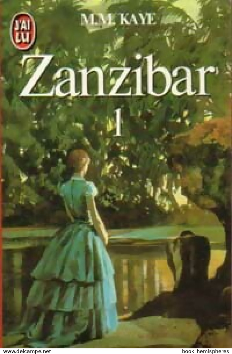 Zanzibar Tome I (1983) De M. M. Kaye - Other & Unclassified