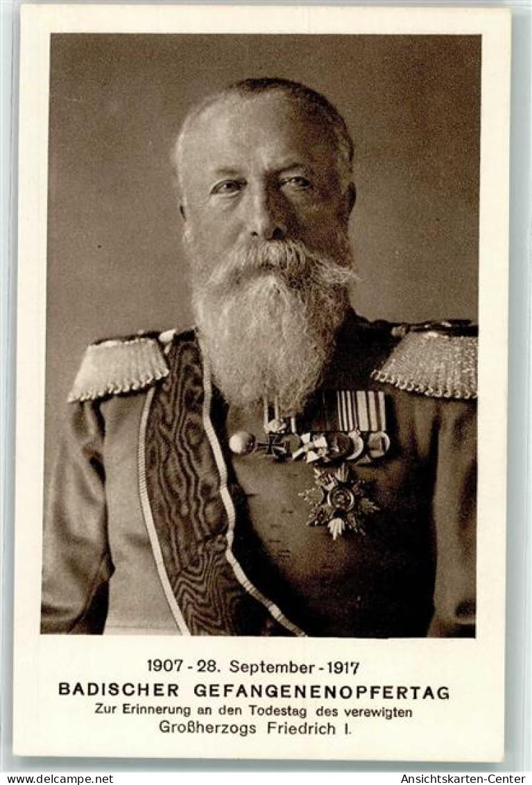 13193308 - Gefangenopfertag 1917 Grossherzog Friedrich I In Uniform Orden AK - Familles Royales