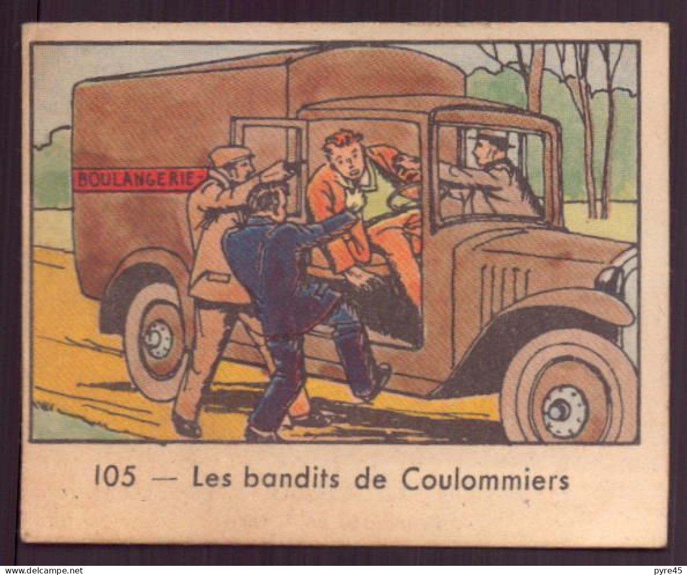 Image Publicitaire " Globo " N° 105, Polices D'états Contre Les Gangsters, Les Bandits De Coulommiers - Other & Unclassified