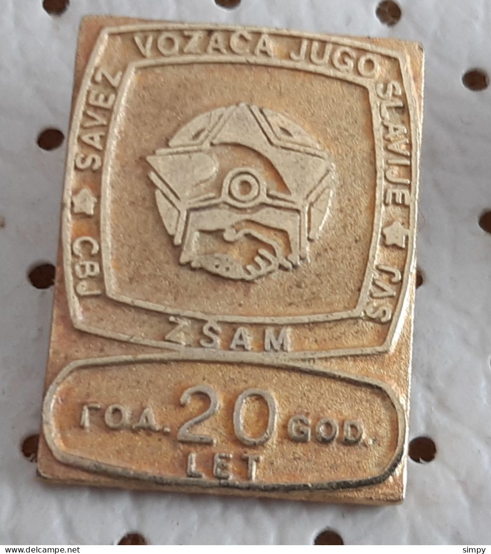 ZSAM / SVJ Federation Of Drivers And Mechanics Of  Yugoslavia 20 YEARS  Pin - Altri & Non Classificati