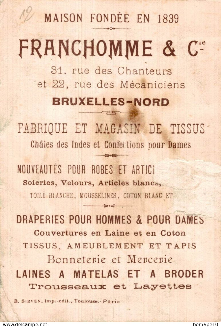 CHROMO MAISON FRANCHOMME & Cie A BRUXELLES CHARDONNERET ELEGANT - Sonstige & Ohne Zuordnung