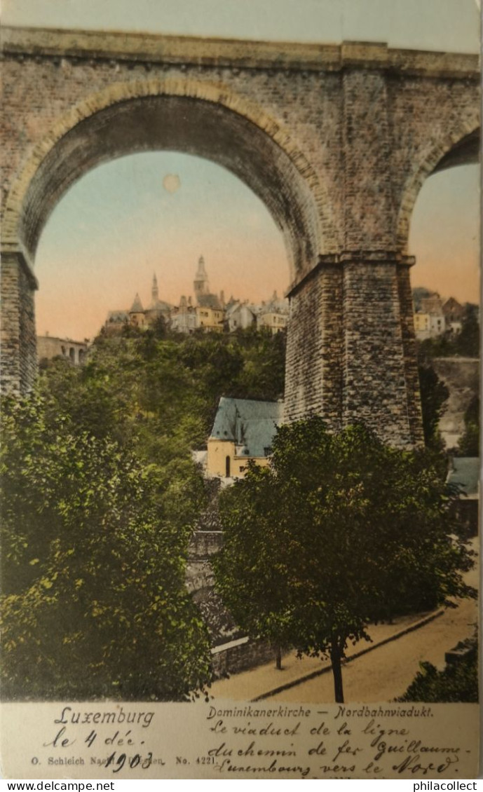 Luxembourg   (Luxembourg) Dominikanerkirche - Nordbahnviadukt - Color 1903 - Luxemburg - Stadt