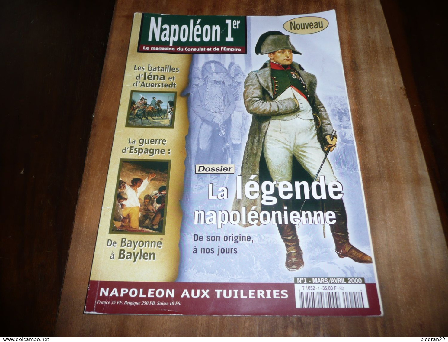 REVUE NAPOLEON 1er LE MAGAZINE DU CONSULAT ET DE L'EMPIRE N° 1 MARS AVRIL 2000 - Geschiedenis