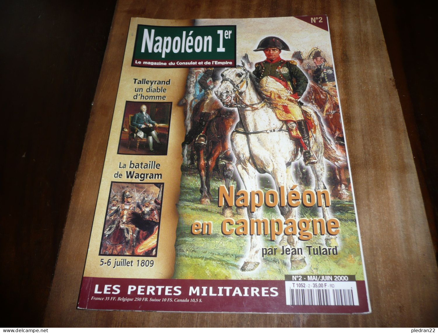 REVUE NAPOLEON 1er LE MAGAZINE DU CONSULAT ET DE L'EMPIRE N° 2 MAI JUIN 2000 - Historia