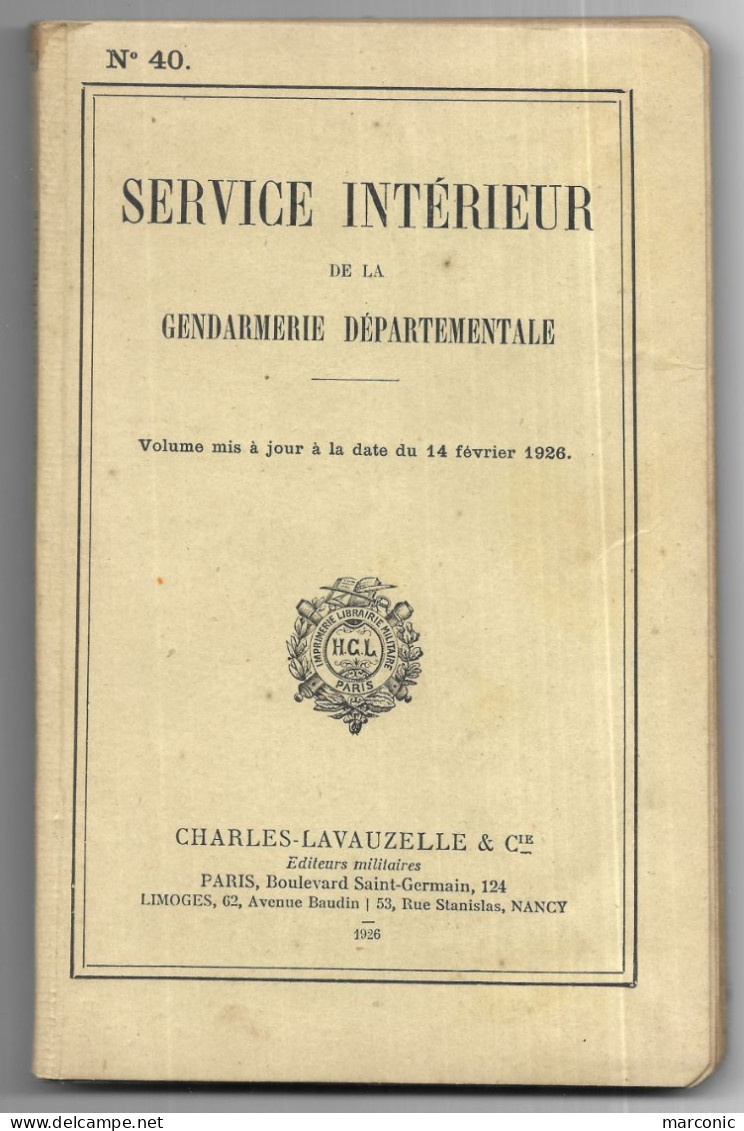 SERVICE INTERIEUR De La GENDARMERIE DEPARTEMENTALE 1926, Charles-Lavauzelle & Cie - Andere & Zonder Classificatie