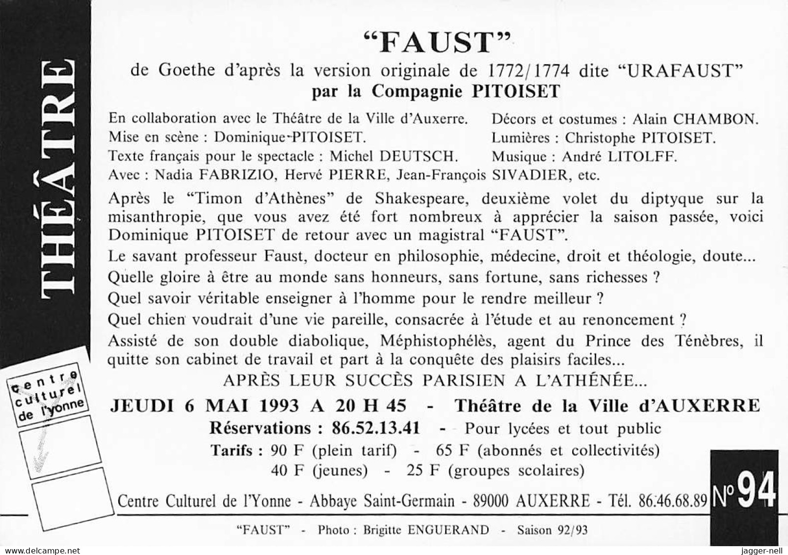 CPA Théâtre De La Ville D'Auxerre "FAUST" Mai 1993 - N°94 -centre Culturel De L'Yonne - Compagnie PITOISET - JD3-Tir(1) - Teatro