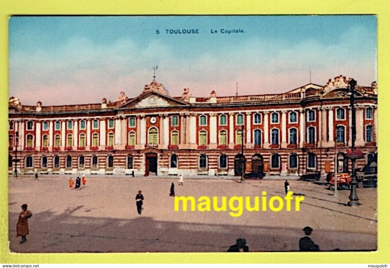 31 HAUTE-GARONNE / TOULOUSE / LE CAPITOLE - Toulouse