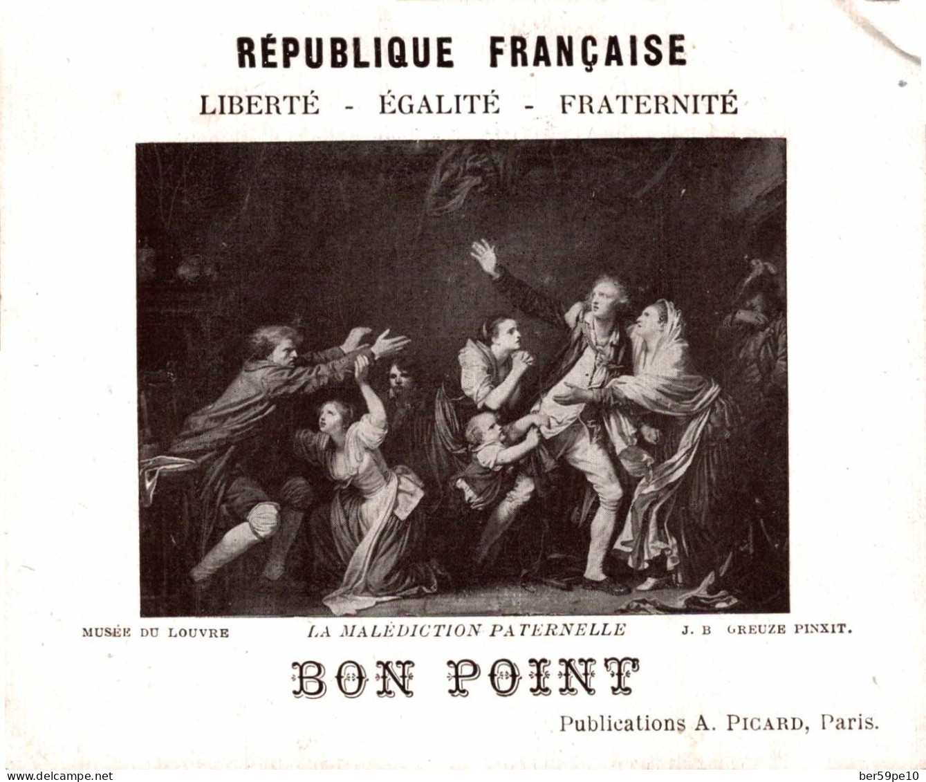 CHROMO BON POINT REPUBLIQUE FRANCAISE MUSEE DU LOUVRE LA MALEDICTION PATERNELLE PAR J.B GREUZE - Other & Unclassified