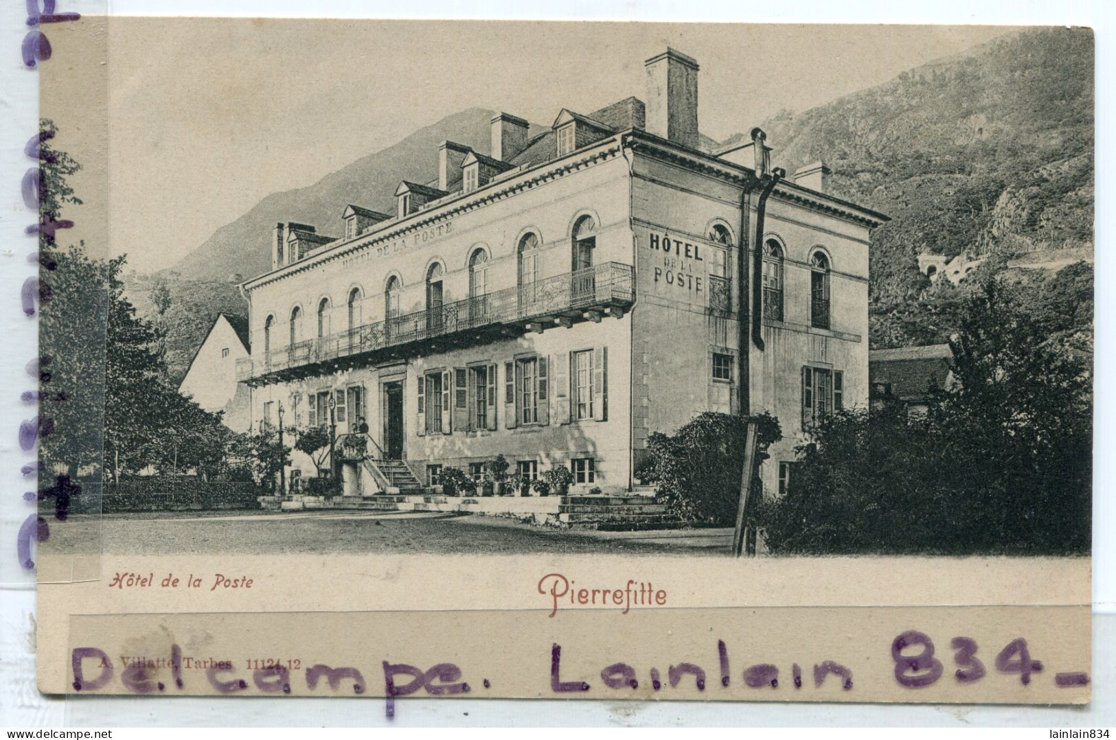 - Pierrefitte - ( Haute - Pyrénées ), Hôtel De La Poste, Cliché Rare, Précurseur, Non écrite, TTBE, Scans.. - Autres & Non Classés