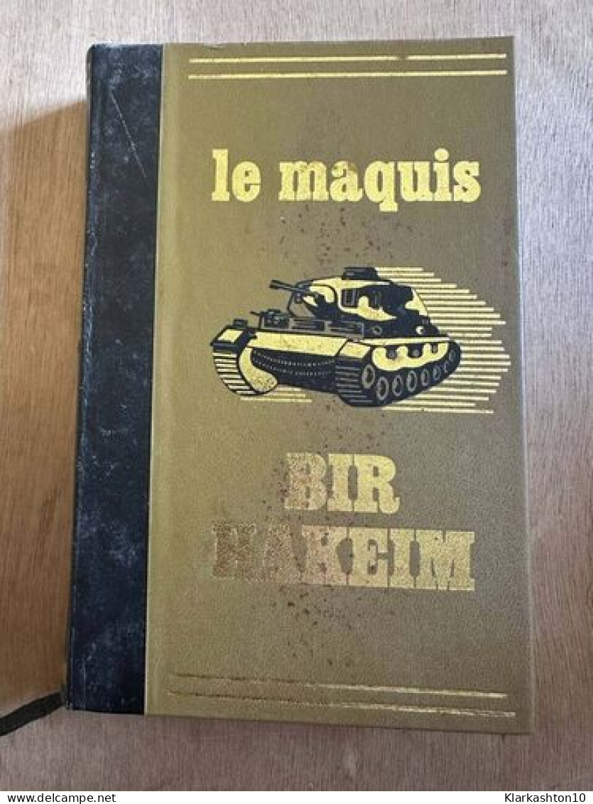 La Maquis "Bir Hakeim" - Other & Unclassified