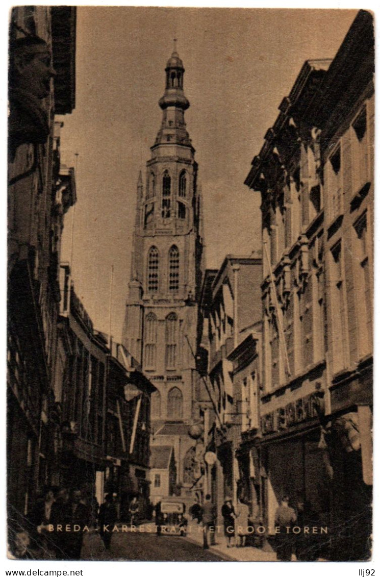 CPA PAYS BAS - NEDERLAND - BREDA - Karrestratt Met Groote Toren - Breda