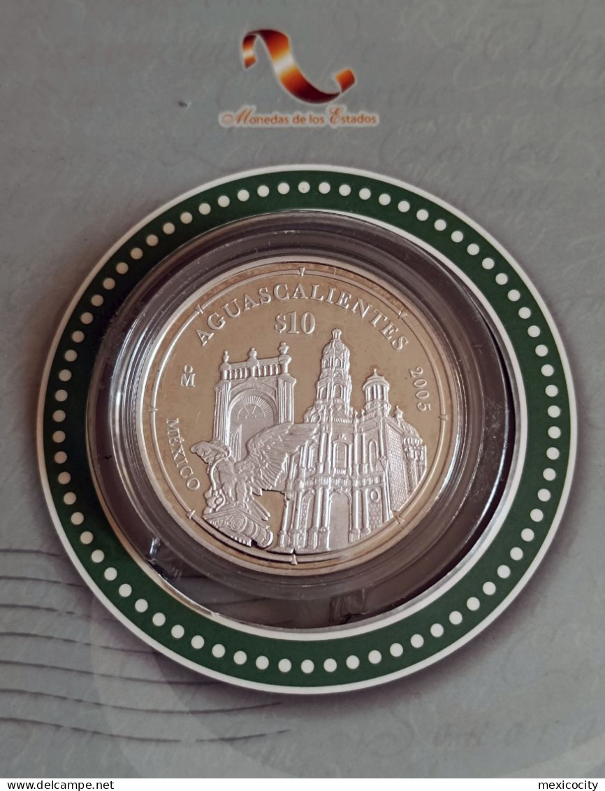 MEXICO 2005 $10 AGUASCALIENTES State Series 2nd. Stage Silver Coin, PROOF In Capsule, Scarce, See Imgs., Nice - Mexiko