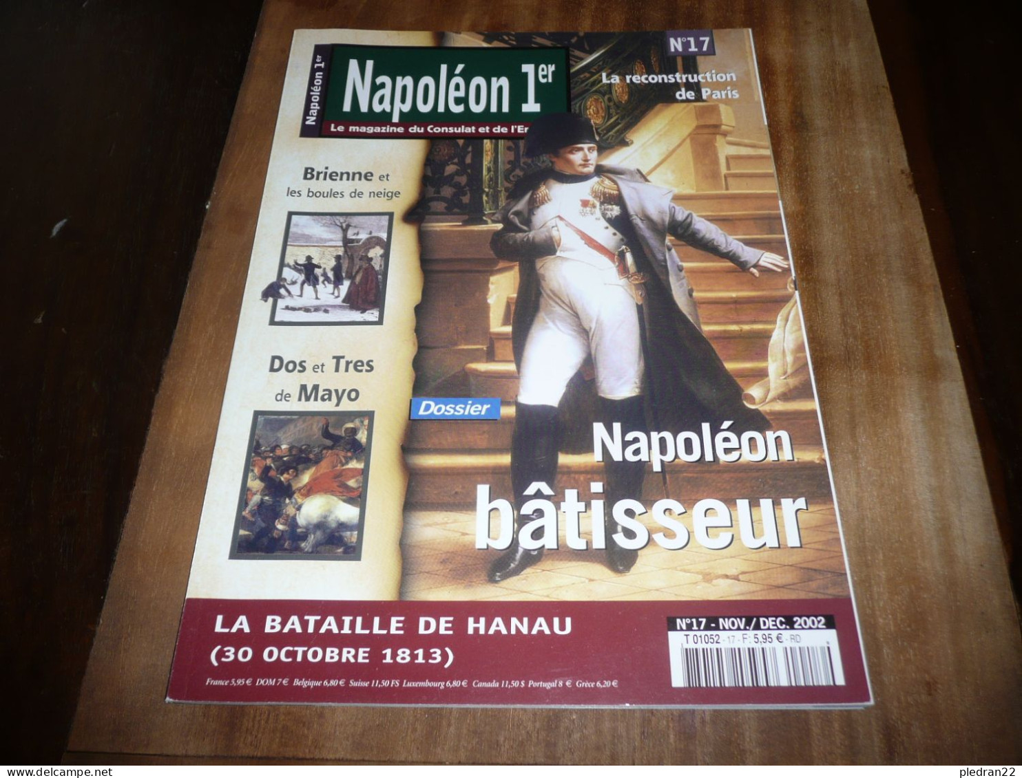 REVUE NAPOLEON 1er LE MAGAZINE DU CONSULAT ET DE L'EMPIRE N° 17 NOVEMBRE DECEMBRE 2002 - Historia