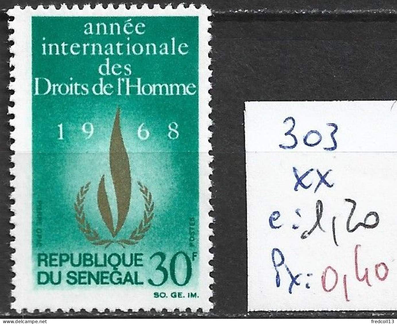 SENEGAL 303 ** Côte 1.20 € - Sénégal (1960-...)