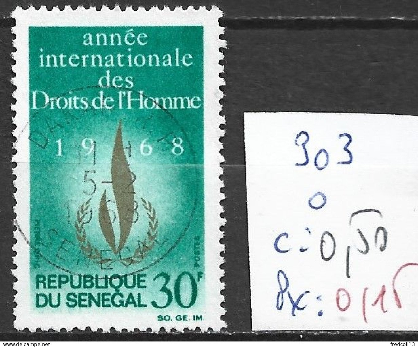 SENEGAL 303 Oblitéré Côte 0.50 € - Senegal (1960-...)