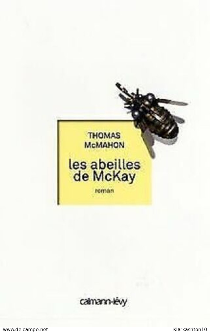 Les Abeilles De McKay - Other & Unclassified