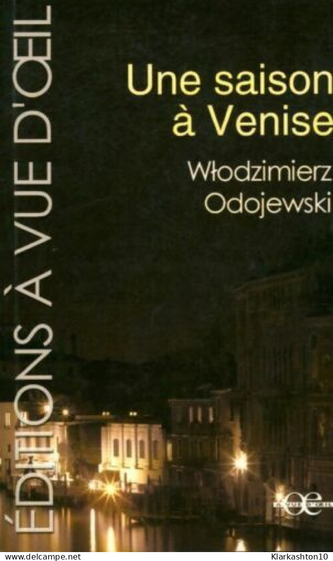 UNE SAISON A VENISE - Otros & Sin Clasificación