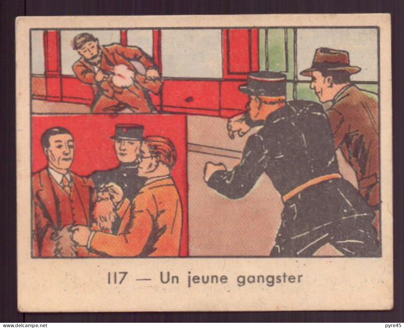 Image Publicitaire " Globo " N° 117, Polices D'états Contre Les Gangsters, Un Jeune Gangster - Sonstige & Ohne Zuordnung