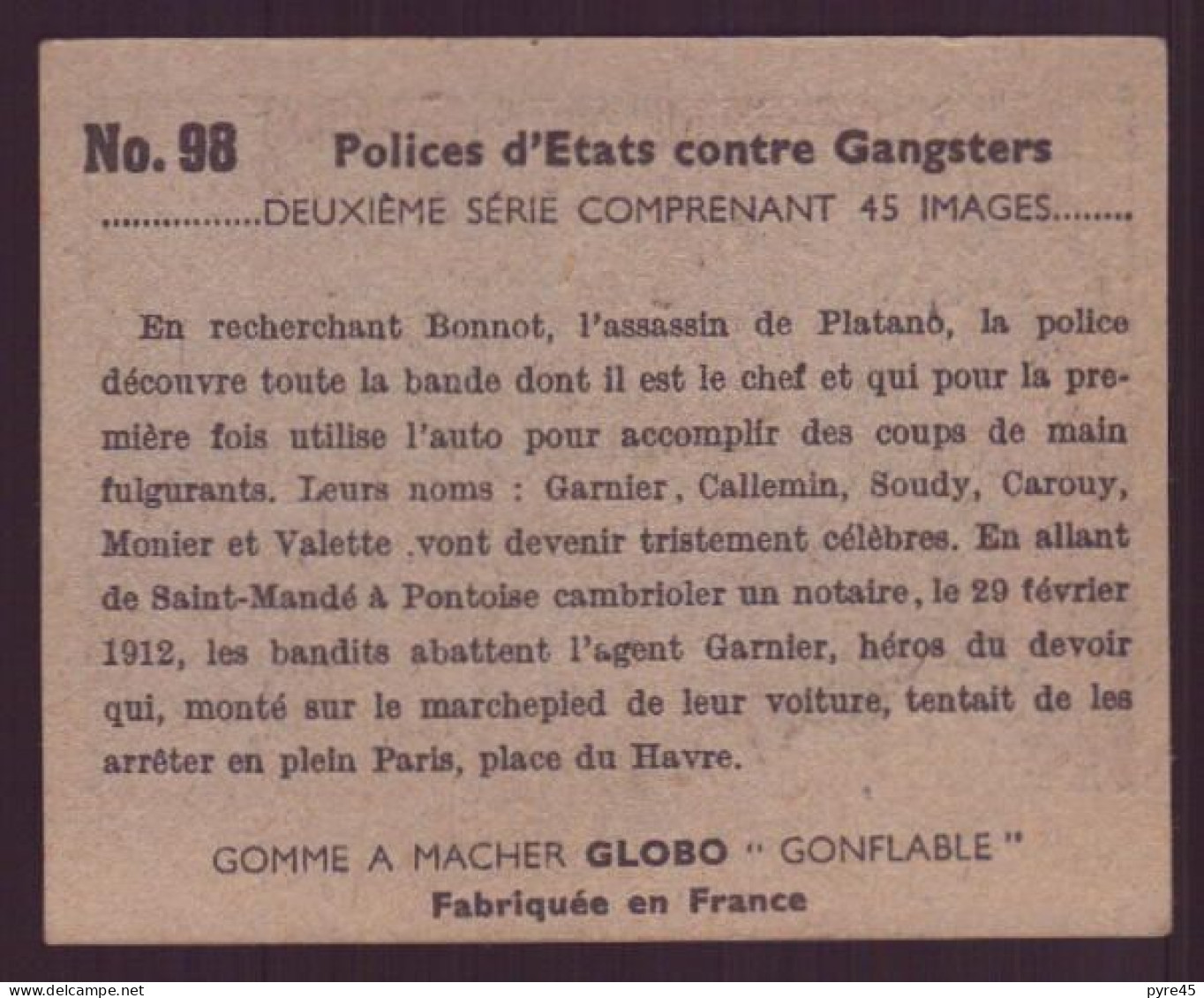 Image Publicitaire " Globo " N° 98, Polices D'états Contre Les Gangsters, La Bande à Bonnot - Sonstige & Ohne Zuordnung