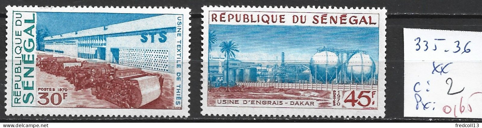 SENEGAL 335-36 * Côte 2 € - Sénégal (1960-...)