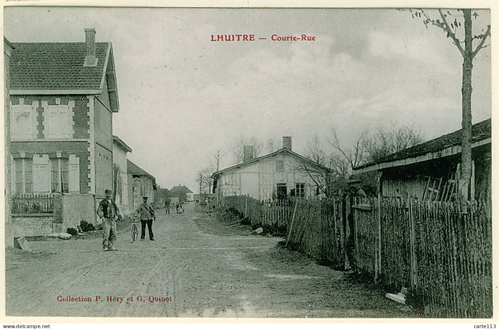 10 - B10591CPA - LHUITRE - Courte Rue - Facteur - Parfait état - AUBE - Andere & Zonder Classificatie