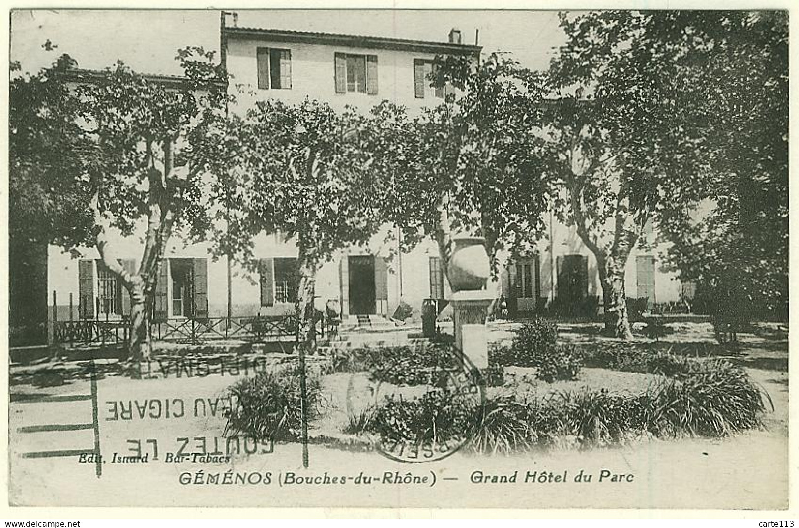 13 - B9674CPA - GEMENOS - Grand Hotel Du Parc - Parfait état - BOUCHES-DU-RHONE - Autres & Non Classés