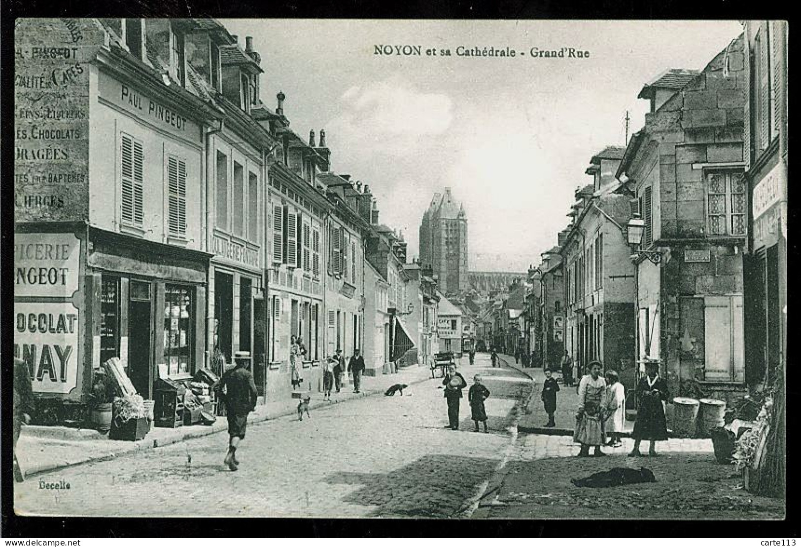 60 - B2072CPA - NOYON - Sa Cathédrale - Grand'rue - Très Bon état - OISE - Noyon