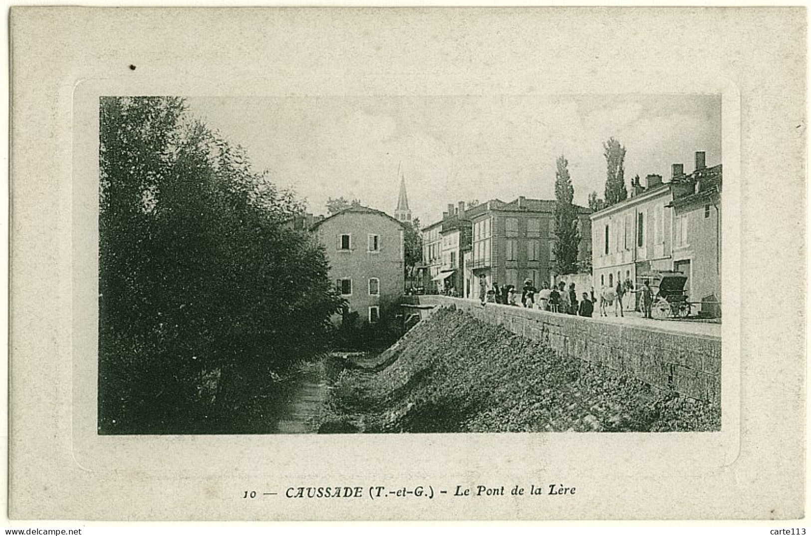 82 - B16408CPA - CAUSSADE - Le Pont De La Lere - Parfait état - TARN-ET-GARONNE - Caussade