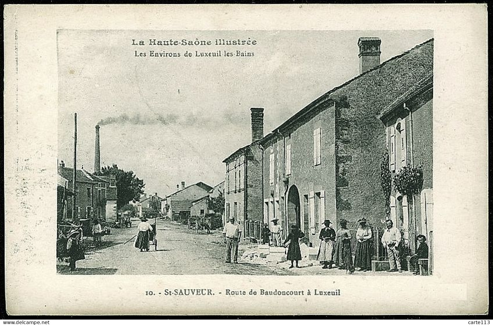 70 - B1672CPA - SAINT SAUVEUR - LUXEUIL - 10 - Route De Baudoncourt à Luxeuil - Très Bon état - HAUTE-SAONE - Autres & Non Classés