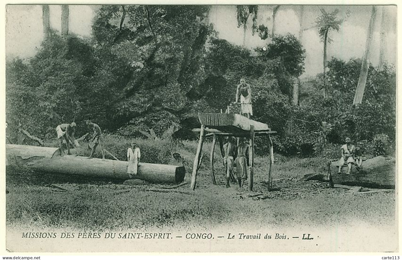 0 - T9615CPA - CONGO - Le Travail Du Bois - Très Bon état - AFRIQUE - Congo Francés