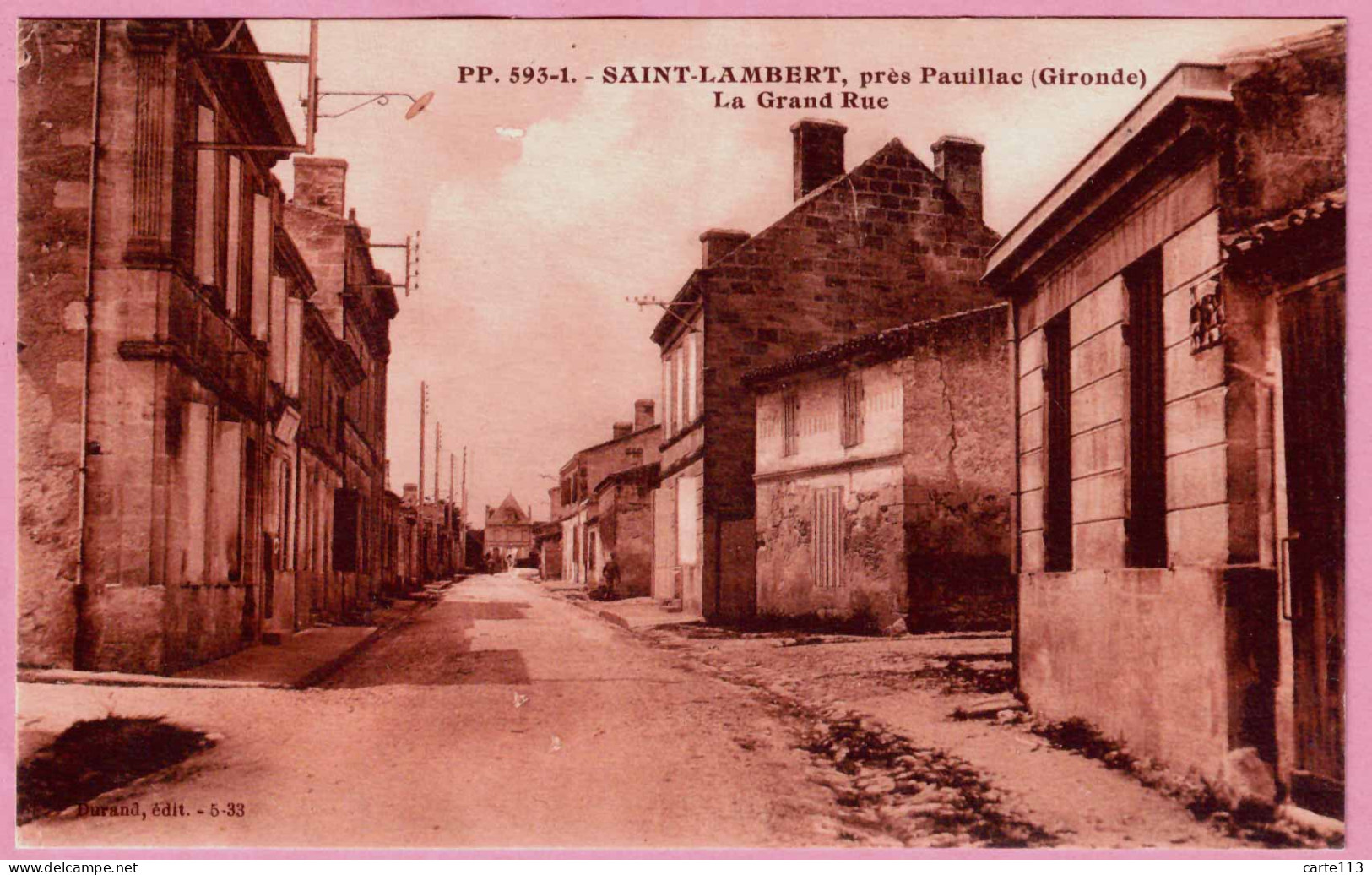 33 - B34951CPA - SAINT ST LAMBERT - PAUILLAC - La Grand Rue - Très Bon état - GIRONDE - Other & Unclassified